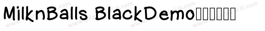 MilknBalls BlackDemo字体转换